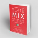 Your Mix Sucks mix acustica gik acoustics hardware pannelli studio audio pro audiofader